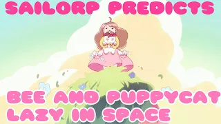 SailorP Predicts: Bee and Puppycat Lazy in Space S.1 Ep.10