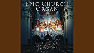 Epic Church Organ