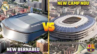 New Bernabeu vs New Camp Nou - Stadiums Compared in Details