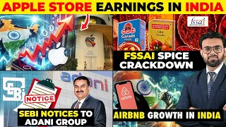 Business News: Apple Store Revenue, FSSAI Spice Crackdown, SEBI Notices to Adani Group,Airbnb Growth