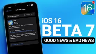 iOS 16 Beta 7 Released - Good News & Bad News
