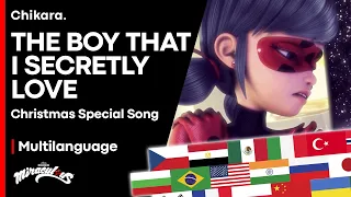 MIRACULOUS | MULTILANGUAGE: « The Boy that I Secretly Love » Song [37 LANGUAGES AROUND THE WORLD]