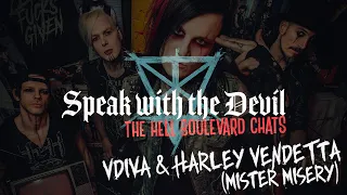 VDIVA & HARLEY VENDETTA (MISTER MISERY) - SPEAK WITH THE DEVIL - The Hell Boulevard Chats