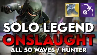 Solo Legend: Onslaught (Hunter)