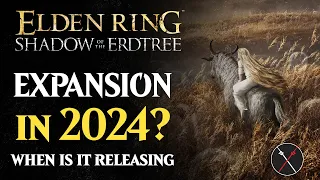 Elden Ring Shadow of the Erdtree - Where is the Expansion?