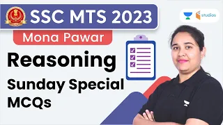 Reasoning | Sunday Special MCQs | SSC MTS 2023 | Mona Pawar