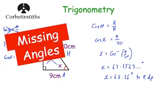 Trigonometry Missing Angles - Corbettmaths