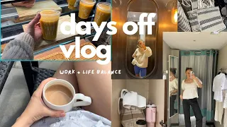 it’s FINALLY my days off, let’s spend it together! | work + life balance ep1