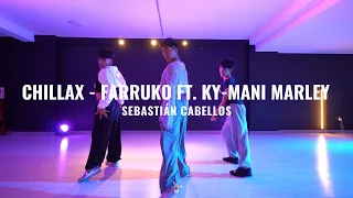 ''CHILLAX''- Farruko ft. Ky-Mani Marley / Coregrafía x SEBASTIÁN CABELLOS