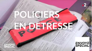 Envoyé spécial. Policiers en détresse - 6 juin 2019 (France 2)