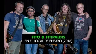 Fito & Fitipaldis en el local de ensayo (2018)