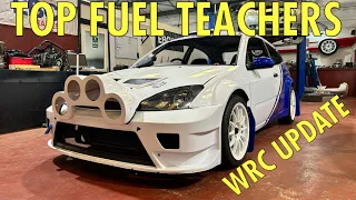 TOP FUEL TEACHERS WRC UPDATE