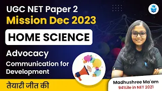 UGC NET Home Science 2023 || Advocacy || Paper 2 UGC NET 2023 December || JRFAdda