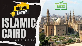 Amazing Facts about Islamic Cairo Architecture | Islamic Architectural History