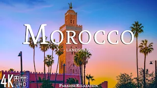 Morocco 4K - Scenic Relaxation Film with Calming Music
