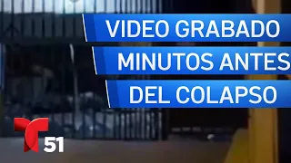 Video revela daños en edificio minutos antes de colapsar