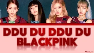 BLACKPINK (블랙핑크) - DDU-DU-DDU-DU (뚜두뚜두) (Remix Ver.) (Color Coded Lyrics) [HAN/ROM/ENG]