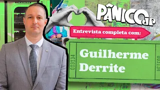 GUILHERME DERRITE PRENDE (A ATENÇÃO) DE GERAL NO PÂNICO; CONFIRA NA ÍNTEGRA