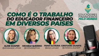 Como é o trabalho do Educador Financeiro em diversos países