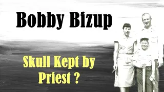 What Happened to Bobby Bizup?