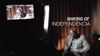 Making Of Independência