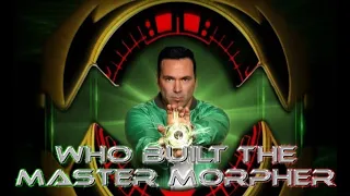 Tommy Oliver's Master Morpher- Who built it?