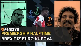 Premiership Halftime #31: Brexit iz Euro kupova