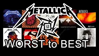 Metallica Songs WORST TO BEST