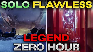 Solo Flawless Legend Zero Hour