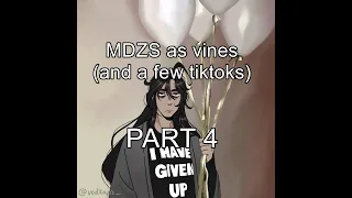 MDZS but as vines (and a few tiktoks) part4