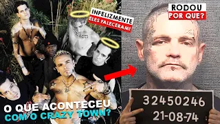 A TRISTE E CURTA HISTÓRIA DO CRAZY TOWN! UMA BANDA DE 1 SUCESSO SÓ!