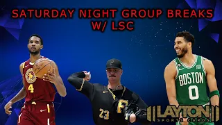 Saturday Night Group Breaks w/ LSC!