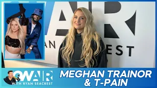 Meghan Trainor Reveals She Wants More Kids, Talks T-Pain Collab, Tour & More! | On Air w/ Ryan