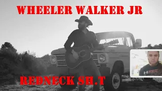 Wheeler Walker Jr. Redneck Shit (reaction!!)
