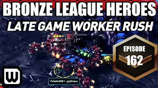 BRONZE LEAGUE HEROES 162: Late Game WORKER STRIKE!
