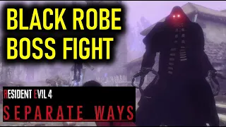 Black Robe Boss Fight | Separate Ways: Chapter 2 | Resident Evil 4 DLC (RE4)