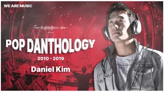 Pop Danthology 2010-2019 Compilation (Daniel Kim)