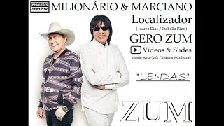 Milionário & Marciano ( Lendas ) Localizador - Gero_Zum...
