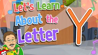 Let's Learn About the Letter Y | Jack Hartmann Alphabet Song