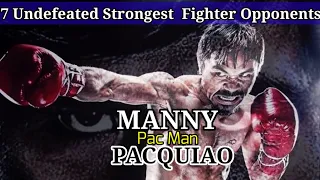 7 Undefeated Opponents of Manny Pacquiao