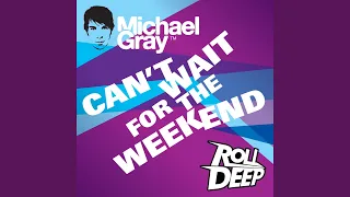 Can't Wait for the Weekend (Extended Mix)