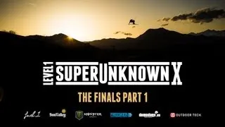 Superunknown X Finals Part 1