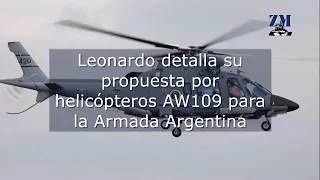 Leonardo detalla su propuesta por helicópteros AW109 para la Armada Argentina