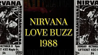 NIRVANA | LOVE BUZZ - LIVE 1988 (Remastered Audio)