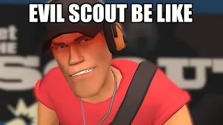 [SFM] EVIL Scout Be Like