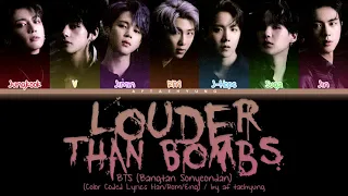 BTS (방탄소년단) - Louder Than Bombs (Color Coded Lyrics Han/Rom/Eng)