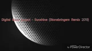 Digital Base Project - Sunshine (Stonebringers Remix 2019)