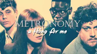 ★ METRONOMY - A Thing For Me [Breakbot Remix]