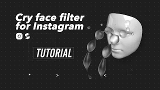 Instagram Crying Face Filter Tutorial Spark AR