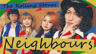 THE ROLLING STONES - Neighbours  (The Lady Shelters cover)